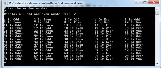 C program to display the number is odd or even with label using loops