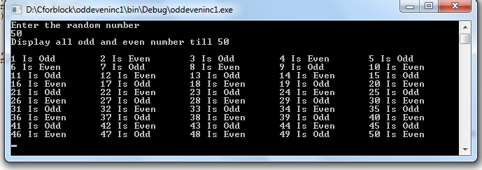 C program to display the number is odd or even with label using loops