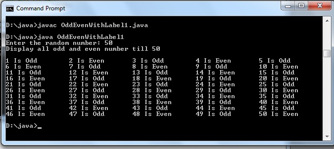 Java program to find the number is odd or even with label using loops