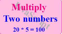JavaScript Program to multiply of Two Numbers