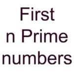 Write a Python program to find the first n prime numbers